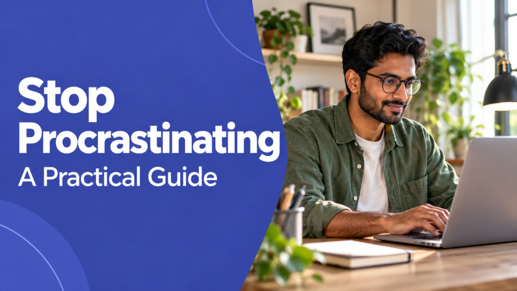Stop Procrastinating — realistic workspace photo with an indigo title panel
